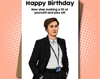 Line of Duty, Kate Fleming inspired Birthday Card - 100% Recycled Greeting Card