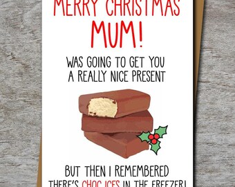 Merry Christmas Mum - Choc Ices in the Freezer