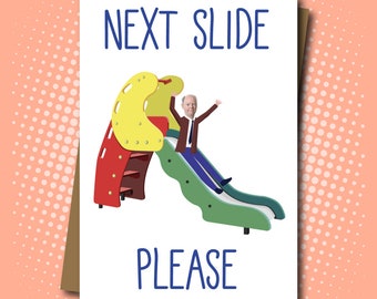 Chris Whitty Inspired Greeting Card - Next Slide Please! Chris Whitty on a child’s slide. 100% Recycled.