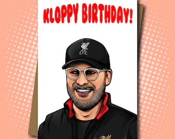 Liverpool and Jurgen Klopp inspired Birthday Card - Kloppy Birthday - 100% Recycled Greeting Card