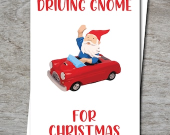 Driving Gnome for Christmas Card Greeting Card. Driving Home for Christmas by Chris Rea inspired. Christmas Song themed Card. Garden Gnome.