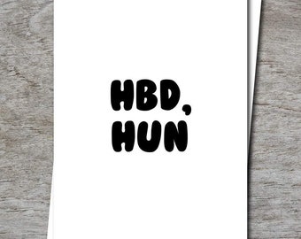 HBD HUN - Happy Birthday Acronym / Abbreviation Card - A5 100% Recycled