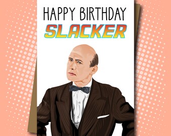 Strickland inspired 'Slacker!' Birthday Card - 100% Recycled Greeting Card