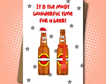 Most Wonderful Time for a Beer Christmas Card - Most Wonderful time of the year inspired Christmas Greeting Card. Christmas Song.