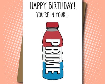 Prime hydration energy drink inspired Birthday Card