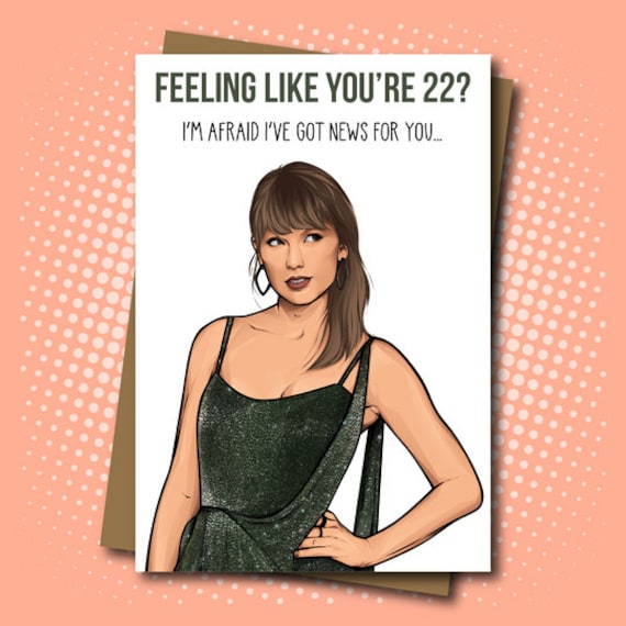Taylor Swift inspired Birthday Card - Feeling 22 - 100% Recycled Greeting  Card