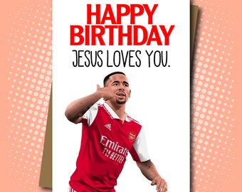 Gabriel Jesus inspired Birthday Card for Arsenal Fans/Gooners