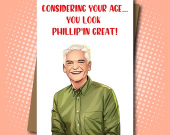 Phillip Schofield inspired Funny Pun Birthday Card For Mum, Sister, Aunt, Gran - 100% Recycled Card