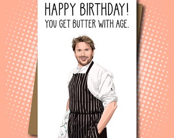 James Martin inspired 'Butter With Age' Birthday Card - 100% Recycled Greeting Card