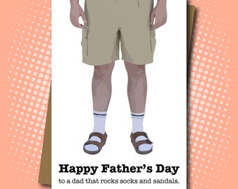 Father's Day card to a Dad that rocks socks with sandals