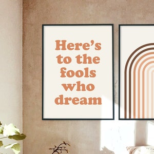 Here's To The Fools Who Dream Digital Print, Dreamer quotes, Printable wall art, Above bed art decor, Instant download