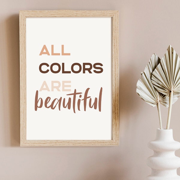 All colors are beautiful quote, Equality print, Diversity printable wall art, Multicultural poster, Fight Racism poster, Solidarity print