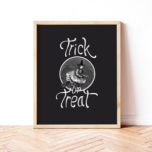 Trick or Treat Printable Wall Art, Witchy aesthetic, Halloween Print, Witch art, Spooky Decor, Digital Download, Creepy Decor, Halloween Art