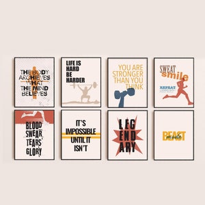 May include: Eight motivational fitness posters with inspirational quotes and graphics. The posters feature a variety of colors, including red, orange, yellow, blue, and black. The quotes include "The body achieves what the mind believes", "Life is hard, be harder", "You are stronger than you think", "Sweat smile repeat", "Blood sweat tears glory", "It's impossible until it isn't", "Legendary", and "Beast mode".
