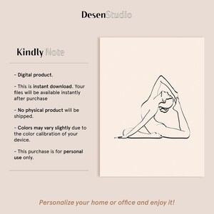 May include: A black and white line drawing of a person in a yoga pose. The image is on a beige background with the text "Desen Studio" and "Kindly Note" at the top. The text below the image includes information about the product being a digital download, that no physical product will be shipped, and that colors may vary slightly due to the color calibration of the user's device. The text also states that the purchase is for personal use only. The text at the bottom of the image reads "Personalize your home or office and enjoy it!"