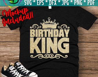 Free Free Im The Birthday King Svg 831 SVG PNG EPS DXF File
