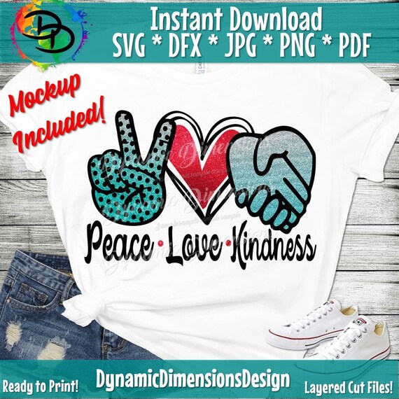 Free Free 231 Peace Love Kindness Svg SVG PNG EPS DXF File