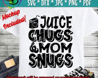 Juice Chugs and Mom Snugs, cut file, Funny Boy SVG, Boy shirt svg, Chicken Nuggets, Funny Toddler Boy svg, design, silhouette cameo, cricut