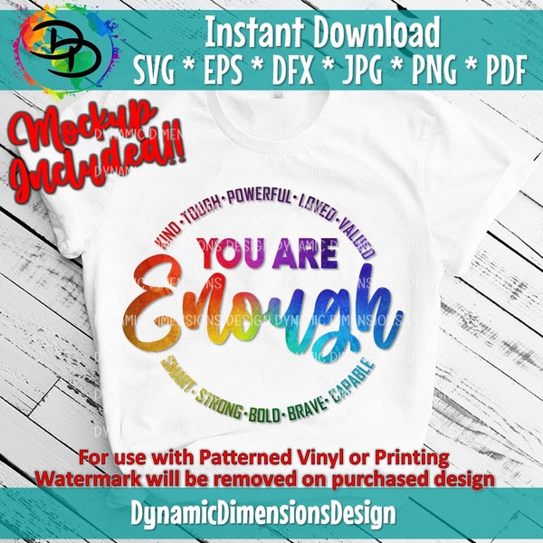 You Are Enough SVG PNG, inspirierendes SVG, positives Zitat SVG, psychische Gesundheit SVG, positives SVG, motivierendes SVG, Selbstliebe SVG