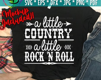 A Little Country A Little Rock N Roll SVG, Vector Digital File, song Lyrics SVG, Southern svg, country svg, country svg, SVG Digital