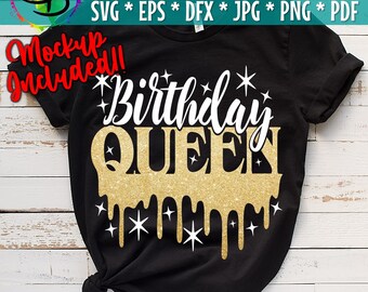Birthday Queen SVG, Queen, Birthday Queen, Birthday Squad, Birthday Party Svg, Cricut, Silhouette, EPS, svg, dxf, png, pdf