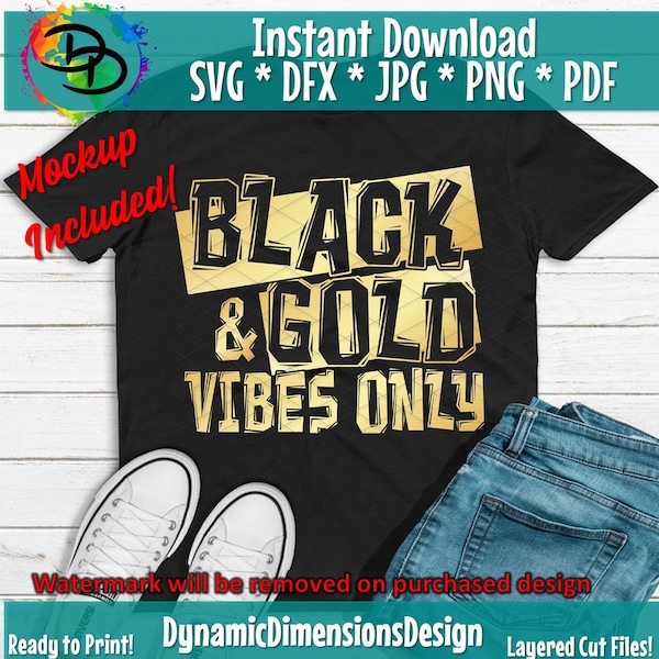 Black and Gold Vibes SVG, Sports, Vibe, Cutting File, aports PNG, Football, Cricut and Silhouette, Black and Gold svg, Distressed svg,