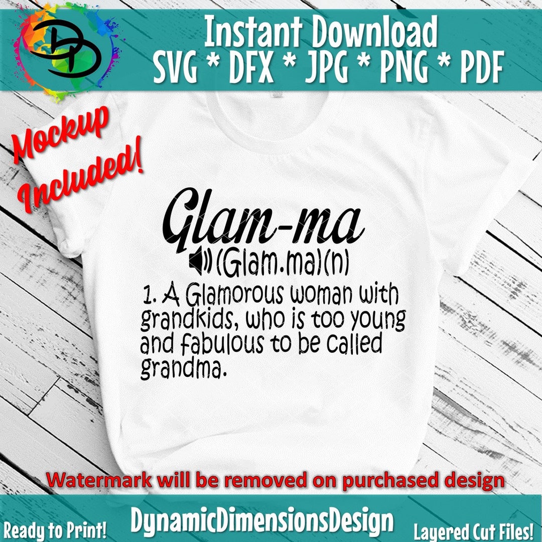 Glamma Svg Saying Svg Svg Dxf Glamma Svg Glamorous - Etsy