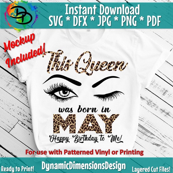 This Queen, May girl svg, May birthday svg, This Queen was born, Women born in May svg, Fire in her soul, leopard, png, Shirt vector, Cricut