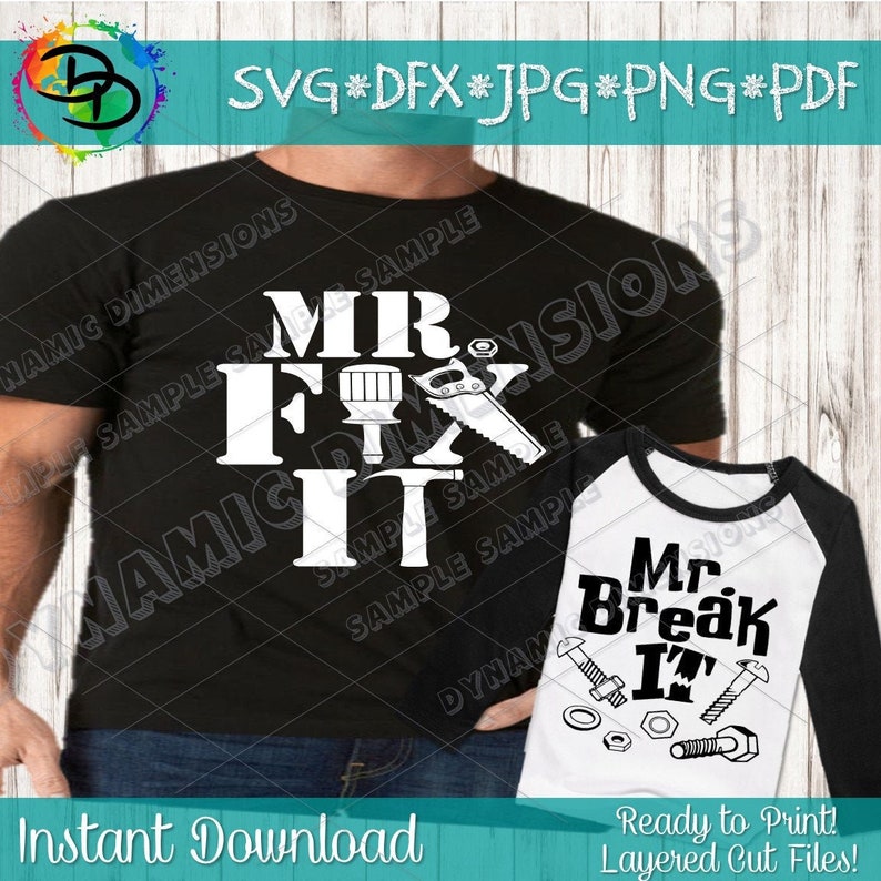 Download Mr Fix It Svg Mr Break It Svg Dad and Son Shirts | Etsy