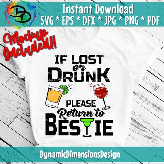 Download If Lost Or Drunk Please Return To Friend Bachelorette Svg Etsy
