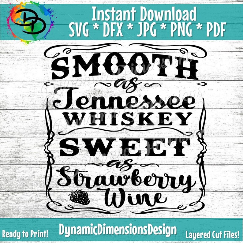 Free Free 79 Sweet As Tennessee Whiskey Svg SVG PNG EPS DXF File