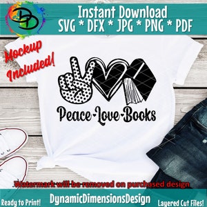 Peace Love Books svg file, reading svg, book lover svg, librarian svg, book nerd svg, pillow svg, svg sayings, vinyl cut files