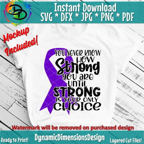 Ruban violet, svg Strong is your Choice, ruban svg, cancer du pancréas, Alzheimer, épilepsie, suicide, prématuré, Cricut svg