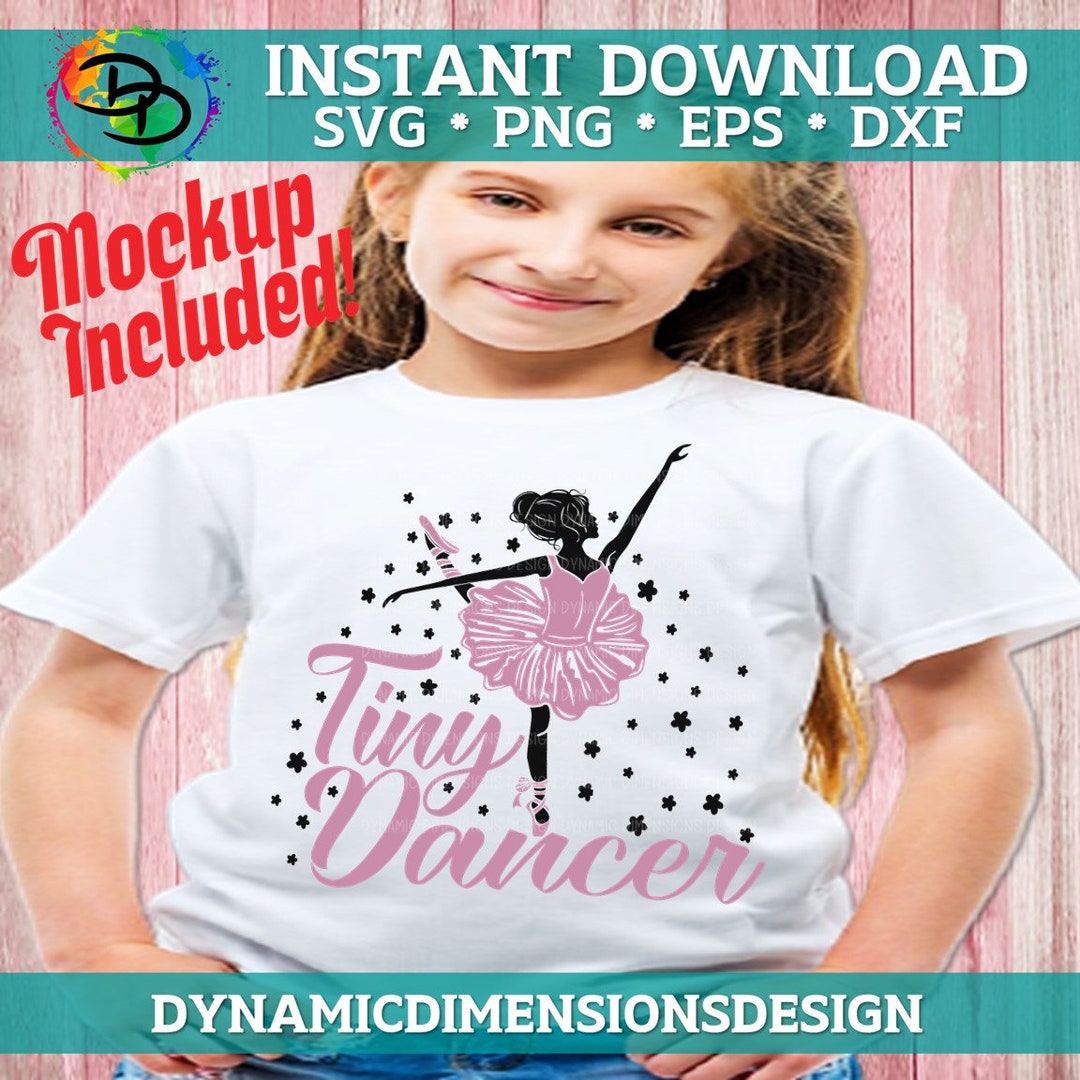Tiny Dancer SVG, Ballet SVG, Ballerina Svg, Dance, Ballet Cut File ...