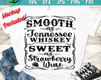 Smooth As Tennessee Whiskey SVG, Tennessee Whiskey SVG, Strawberry Wine SVG, Country svg, Southern svg, svg, Western svg