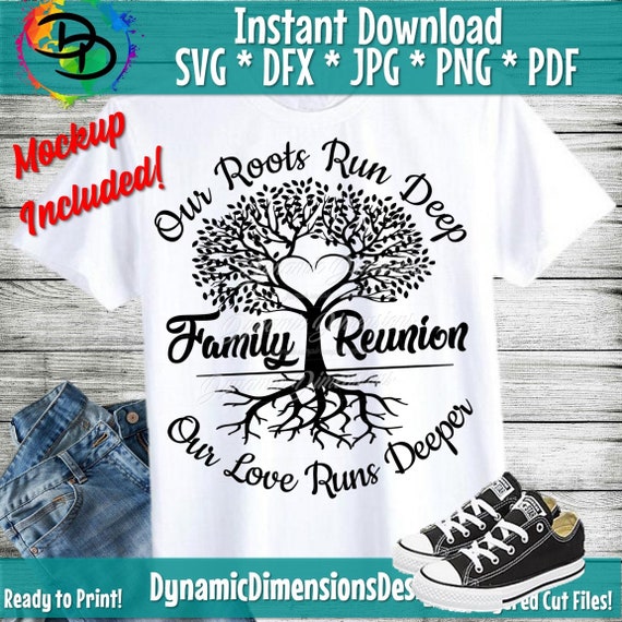 Download Family Reunion Svg Family Shirt Roots Run Deep Svg Reunion Etsy