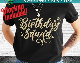 Birthday Squad SVG, Birthday Girl svg, Crown, Queen Birthday, Friend Birthday svg, Birthday shirt svg, Birthday Party svg, Cricut SVG file