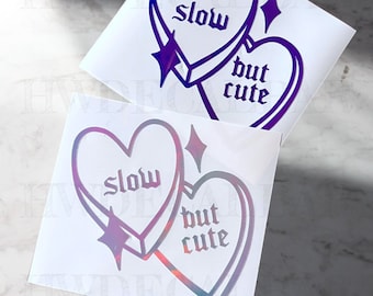 Slow, but Cute Candy Hearts Car Decal | Cute Decals | Cute Stickers | Trending Decals & Stickers | Car Decals for Woman