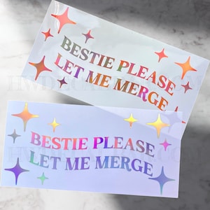 Bestie Please Let me Merge Bumper Sticker | Bestie Please Let me Merge Car Decal | Car Decal and Stickers | Trendy & Cute Car/Truck Decals