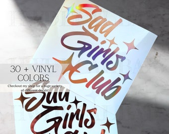 Sad Girls Club Decal | Sad Girls Club Sticker | Sad Girls Club Car Decal | Sad GIrls | Trending Decals | Trending Stickers | Decals for Her