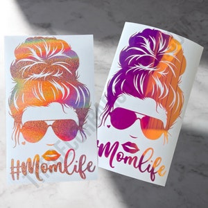 Mom Life, Messy Bun and Sunglasses Decal | Holographic Decal | Car Accessories | Mom Decal | Gifts for Her | Gifts for Mom | Popular Decals