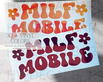 Milf Mobile Decal | Milf Mobile Sticker | Milf Mobile Funny Decal for Her | Vinyl Decal | Vinyl Stickers | Personalized Decals | Milf Gifts