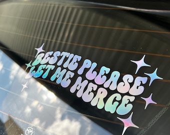 DH Jewelry 'Bestie Please Let Me Merge' Funny Bumper Sticker - 3x3 Inch Vinyl Decal