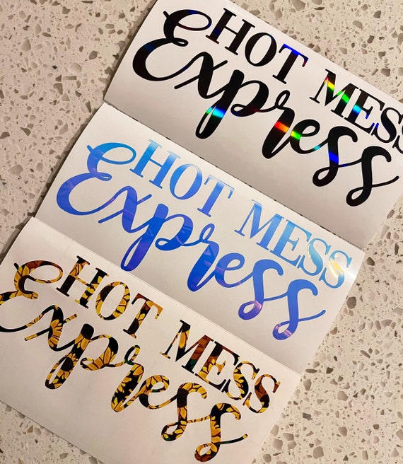 Hot Mess Express Decal | Mom Life Decals | Car Decals for Woman | Car Decals for Her | Hot Mess Decal for Woman | Cup and Tumbler Decals