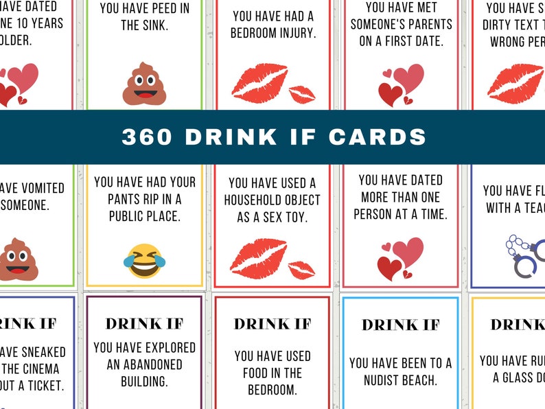 May include: A set of 360 "Drink If" cards with various prompts for a drinking game. The cards are printed with black text on white backgrounds and feature emojis and illustrations.