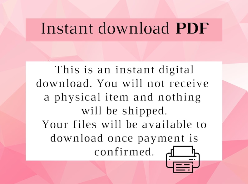 This is an instant digital download. You will not receive a physical item and nothing will be shipped. Your files will be available to download one payment is confirmed,