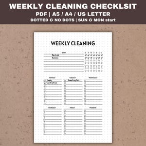May include: A printable weekly cleaning checklist with a dotted background. The checklist includes daily, weekly, and weekend tasks. The days of the week are listed across the top, and the tasks are listed in columns below each day. The checklist is designed to be used with a planner or bullet journal.