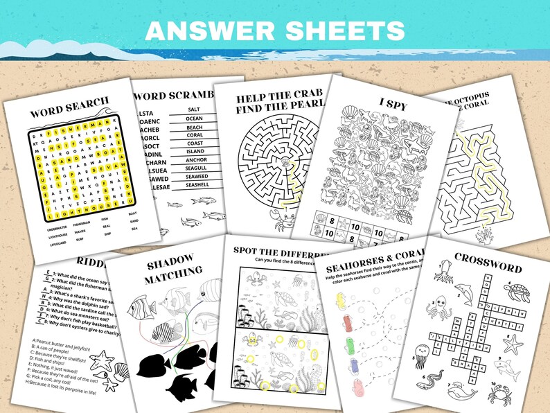 May include: A set of ten printable ocean-themed activity sheets for kids. The sheets include a word search, word scramble, maze, I Spy, connect the dots, shadow matching, spot the difference, crossword puzzle, and a riddle. The sheets are black and white and have a fun, whimsical design.