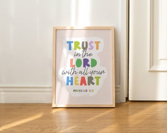 Trust In The Lord With All Your Heart, Proverbs 3:5, Bible Verse For Kids, Nursery Decor, Christian Wall Art, Digital Download