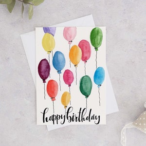 Happy Birthday Card, Birthday Card, Watercolour Cards, Watercolour Birthday Card, Balloons, Hand painted Card, Calligraphy
